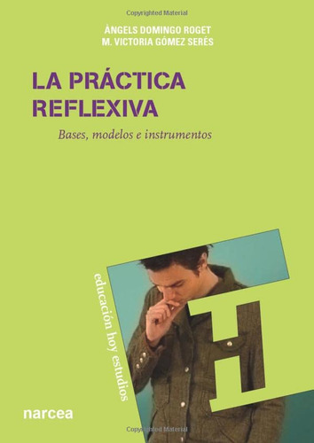 Practica Reflexiva: Bases Modelos E Instrumentos: 128 -educa