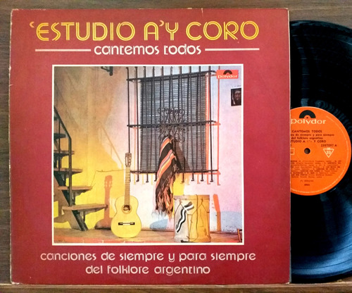 Estudio A Y Coro - Cantemos Todo - Lp Vinilo 1975 Folklore
