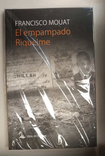 Libro El Empampado Riquelme - Francisco Mouat