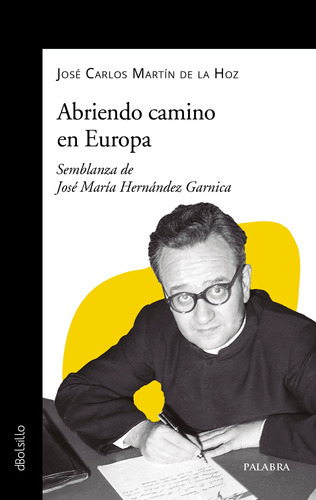 Abriendo Camino En Europa - Martín De La Hoz  - *