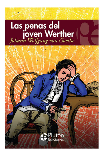 Libro: Las Penas Del Joven Werther / Goethe