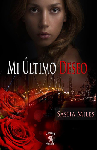 Mi Ultimo Deseo: Volume 2 (infernus Animae)