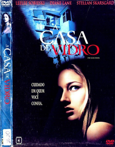 Dvd A Casa De Vidro - Leelee Sobieski - Diane Lane