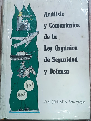  Ley Organica De Seguridad Y Defensa Analisis Y Comentarios