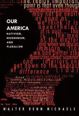 Libro Our America : Nativism, Modernism, And Pluralism - ...