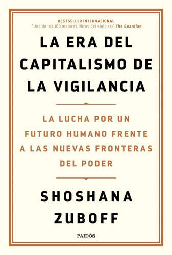 La Era Del Capitalismo - Shoshana Zuboff - Paidos - Libro