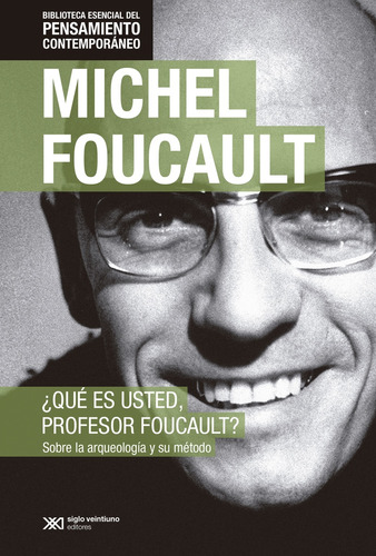 Que Es Usted Profesor Foucault? , Edicion Especial - Foucaul