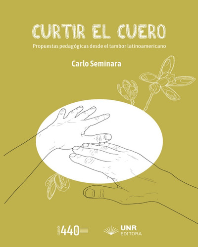 Curtir El Cuero - Carlo Seminara - Unr Editora