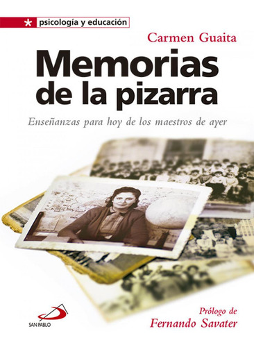 Libro: Memorias De La Pizarra. Guaita Fernández, Carmen. San