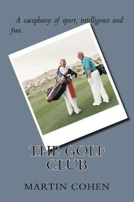 Libro The Golf Club - Martin Cohen