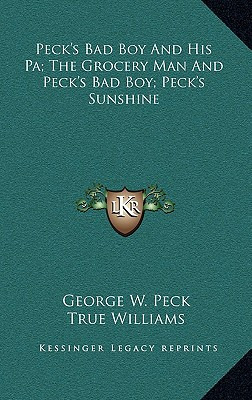Libro Peck's Bad Boy And His Pa; The Grocery Man And Peck...