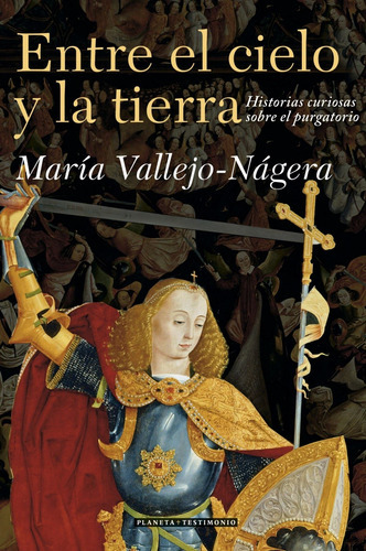 Entre El Cielo Y La Tierra, De Vallejo-nágera, María. Editorial Planeta, Tapa Blanda En Español