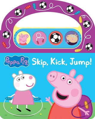 Libro Peppa Pig: Skip, Kick, Jump! Sound Book - Pi Kids