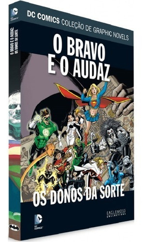 Dc Comics Coleção De Graphic Novels 53 O Bravo E O Audaz