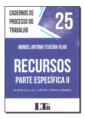 Cadernos De Processo Do Trabalho N.25 - 01ed/19, De Filho, Manoel Antonio Teixeira., Vol. Direito Processual Trabalhista. Editora Ltr Editora, Capa Mole Em Português, 20