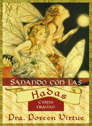 Sanando Con Las Hadas Cartas Oraculo - Virtue Doreen