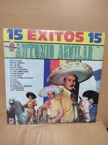 Antonio Aguilar - 15 Éxitos - Vinilo Lp Vinyl 