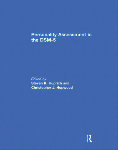 Personality Assessment In The Dsm-5, De Huprich, Steven. Editorial Routledge, Tapa Blanda En Inglés