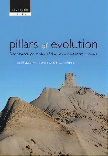 Pillars Of Evolution : Fundamental Principles Of The Eco-evolutionary Process, De Douglas W. Morris. Editorial Oxford University Press, Tapa Blanda En Inglés