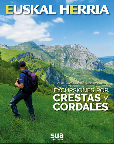 Excursiones Por Crestas Y Cordales, De Garcia Romero, Joana. Editorial Sua Edizioak, Tapa Blanda En Español