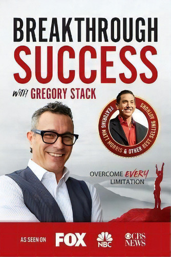 Breakthrough Success With Gregory Stack, De Gregory Stack. Editorial Success Publishing, Llc, Tapa Blanda En Inglés