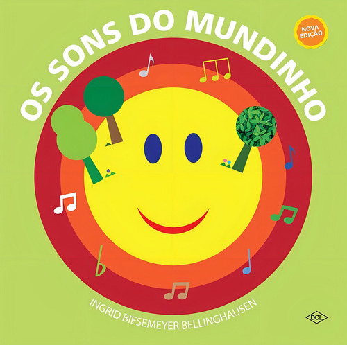 Livro Os Sons Do Mundinho 2ed: Livro Os Sons Do Mundinho 2ed, De Ingrid Biesemeyer Bellinghausen. Editora Dcl, Capa Capa Comum, Edição 2.0 Em Português, 2021