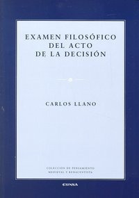 Examen Filosofico Del Acto De La Decision - Llano,carlos