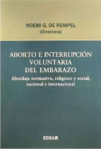 Libro - Aborto E Interrupcion Voluntaria Del Embarazo: Abor