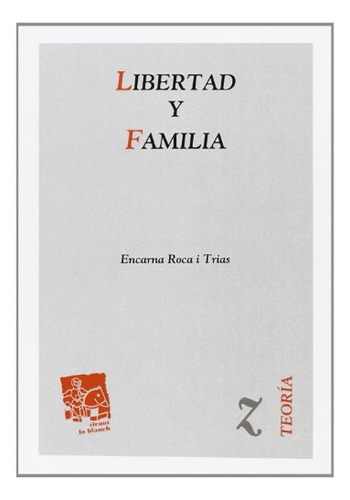 Libertad Y Familia (teoría)