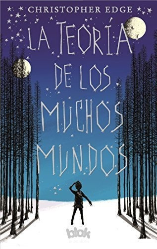 La Teoría De Los Muchos Mundos, De Christopher Edge. Editor