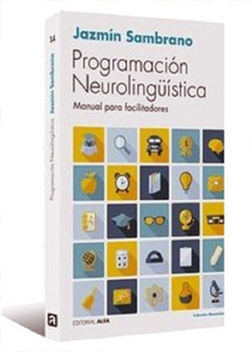 Programación Neurolinguística. Manual Jazmín Zambrano. Nuevo