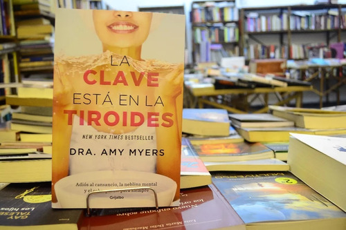 La Clave Está En La Tiroides. Amy Myers. 