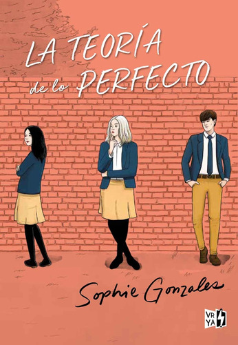 La Teoria De Lo Perfecto - Sophie Gonzales