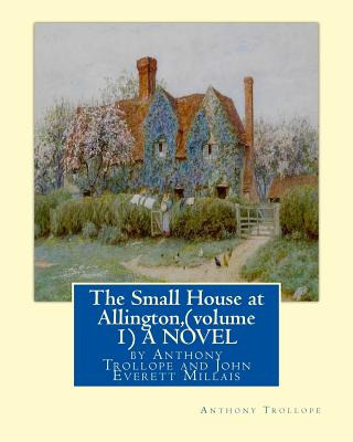 Libro The Small House At Allington, By Anthony Trollope (...