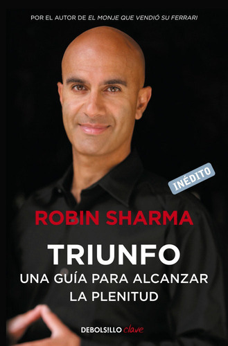 Triunfo, De Sharma, Robin. Editorial Debolsillo, Tapa Blanda En Español