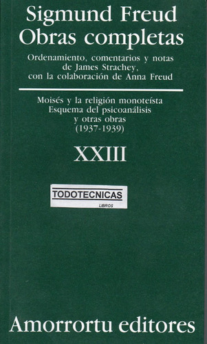 Freud, Tomo 23 Obras Completas Amorrortu    Local A La Calle