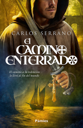 El Camino Enterrado, De Serrano, Carlos. Editorial Pamies En Español