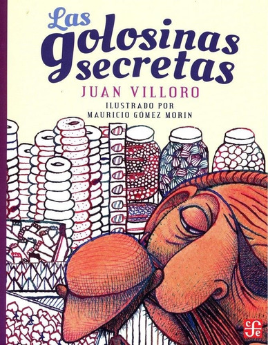 Golosinas Secretas, Las - Villoro, Juan