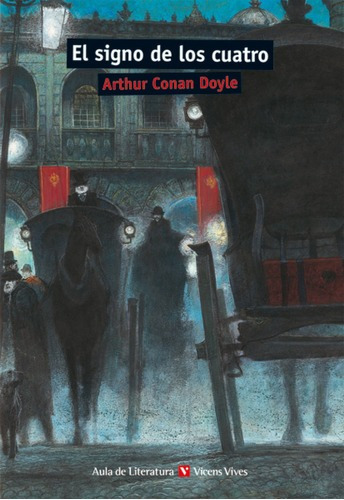El signo de los cuatro, Arthur Conan Doyle Editorial Vicens Vives en Español Tapa blanda  2013