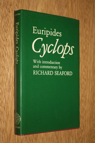 Euripides: Cyclops ; Introduction & Commentary By R. Seaford