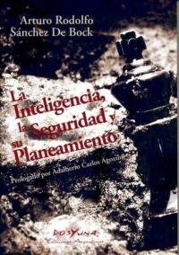 La Inteligencia La Seguridad Y Su Planeamiento - Sanchez De