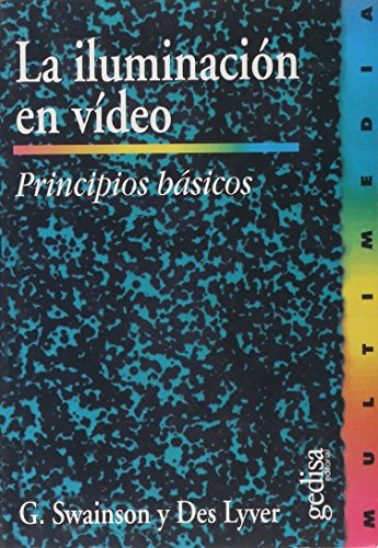 La Iluminación En Video, Swainson, Ed. Gedisa