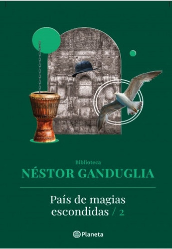 Pais De Magias Escondidas Ii - Nestor Ganduglia