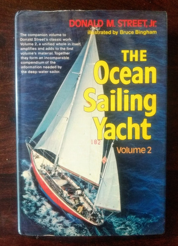 Donald M. Street Jr. The Ocean Sailing Yacht Volume Ii