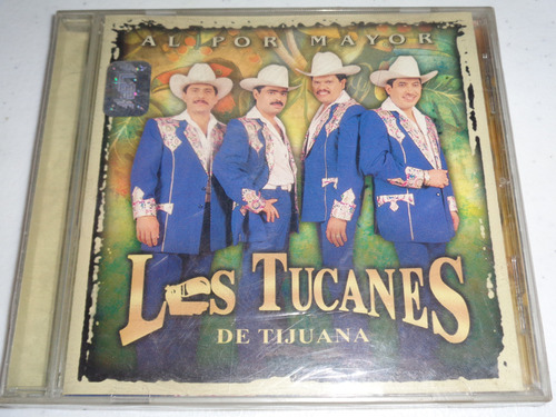 Los Tucanes De Tijuana - Al Por Mayor, Cd Nuevo Sellado