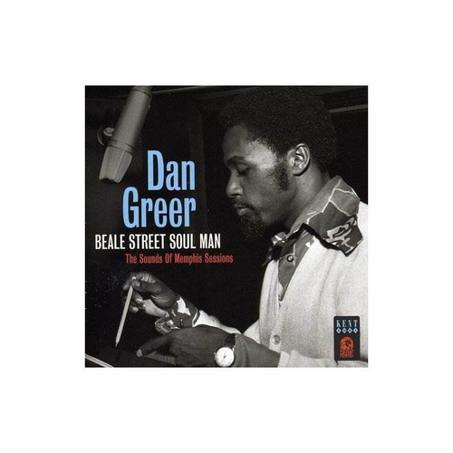 Greer Dan Beale Street Soul Man Sounds Of Memphis Sessions C