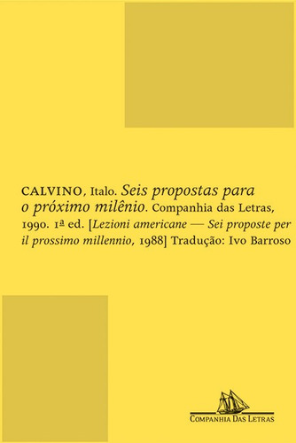 Livro Seis Propostas Para O Próximo Milênio - Italo Calvino