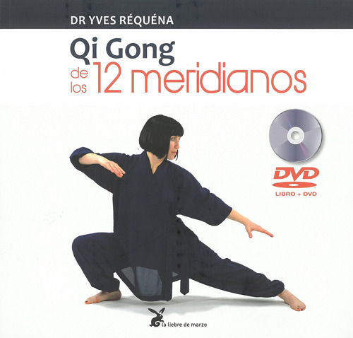 Qi Gong De Los 12 Meridianos (con Dvd) (sin Coleccion) / Dr.