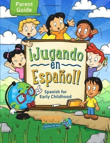 Libro Jugando Espanol!: Spanish For Toddlers (spanish Edi&..