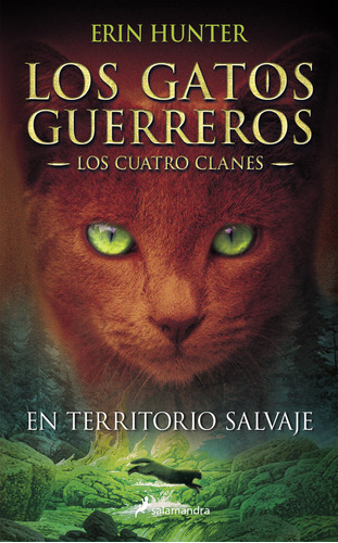 Gatos Guerreros 1 En Territorio Salvaje - Hunter,erin
